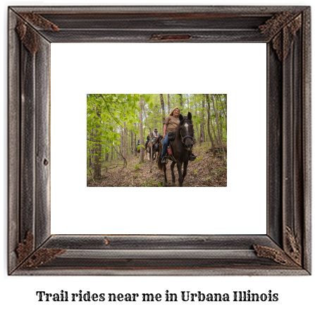 trail rides near me in Urbana, Illinois